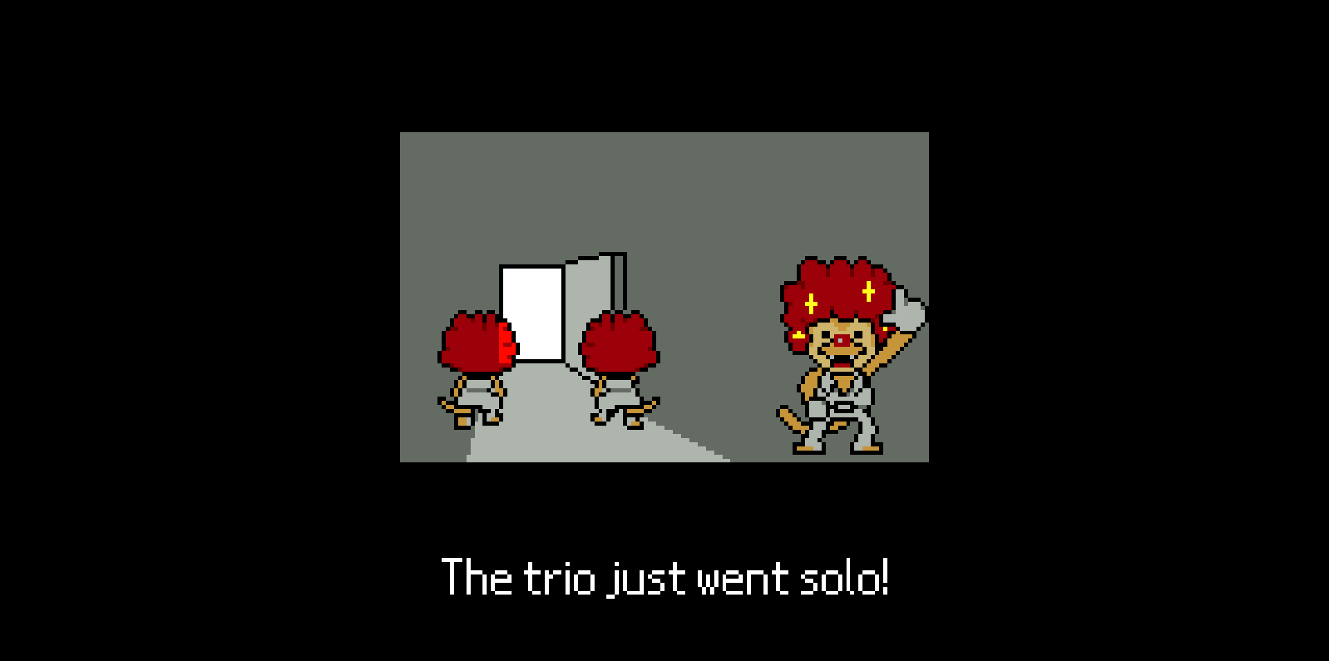 The trio just went solo!